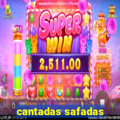 cantadas safadas